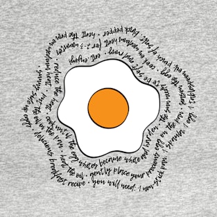 Sunny Side Up Egg Recipe T-Shirt